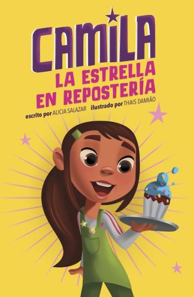 Cover for Alicia Salazar · Camila la Estrella en Repostería (Book) (2023)