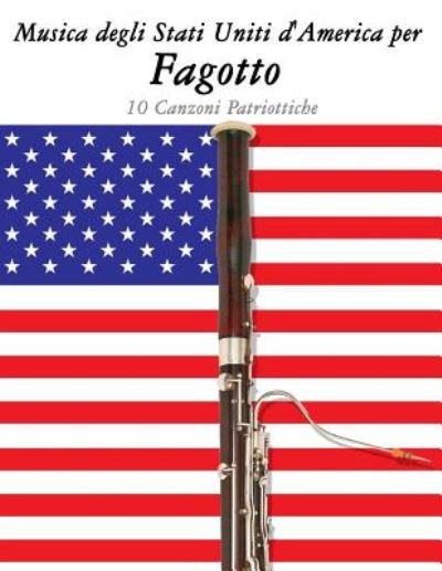 Cover for Uncle Sam · Musica Degli Stati Uniti D'america Per Fagotto: 10 Canzoni Patriottiche (Paperback Bog) (2014)