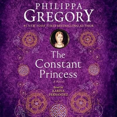 Cover for Philippa Gregory · The Constant Princess (CD) (2019)
