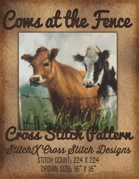 Cover for Tracy Warrington · Cows at the Fence Cross Stitch Pattern (Paperback Book) (2015)