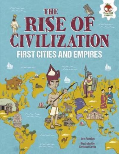 Cover for John Farndon · Rise of Civilization First Cities and Empires (Book) (2018)