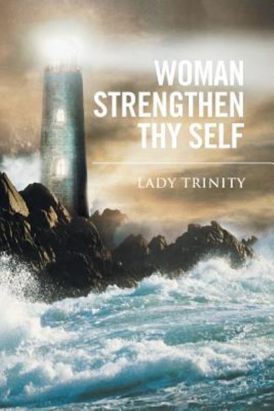 Cover for Lady Trinity · Woman Strengthen Thy Self (Paperback Book) (2016)