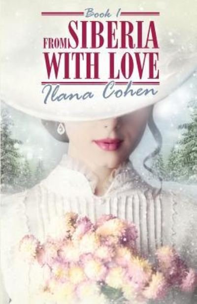 Cover for Ilana Cohen · From Siberia With Love (Paperback Bog) (2015)