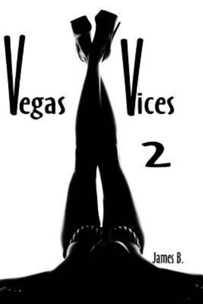 Cover for B · Vegas Vices 2 (Paperback Bog) (2015)