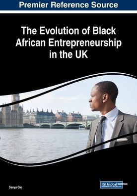 Cover for Sanya Ojo · The Evolution of Black African Entrepreneurship in the UK (Paperback Book) (2018)