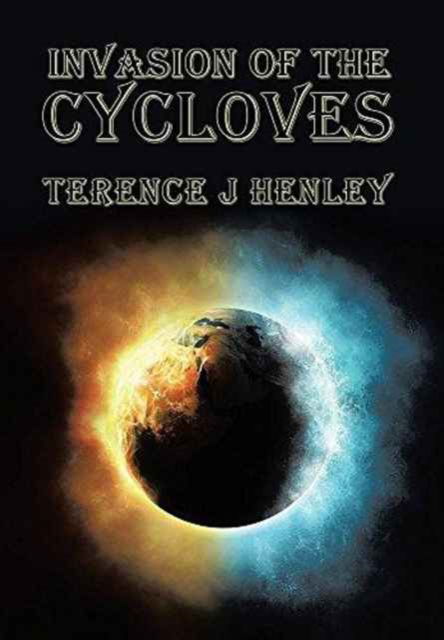 Cover for Terence J Henley · Invasion of the Cycloves (Gebundenes Buch) (2016)