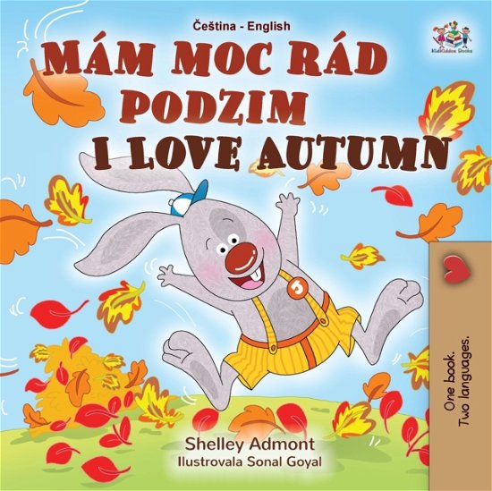 Cover for Shelley Admont · I Love Autumn (Czech English Bilingual Book for Kids) (Paperback Book) (2021)