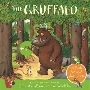 Cover for Julia Donaldson · The Gruffalo: A Push, Pull and Slide Book (Board book) (2020)