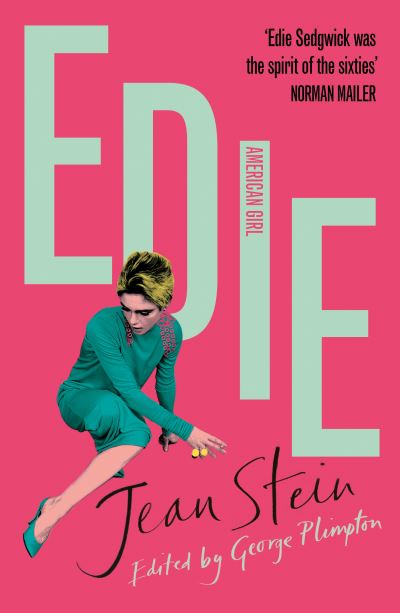 Edie: American Girl - Jean Stein - Books - Vintage Publishing - 9781529110715 - February 6, 2020