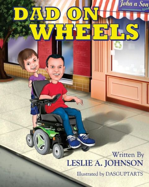 Cover for Leslie a Johnson · Dad On Wheels (Paperback Book) (2016)