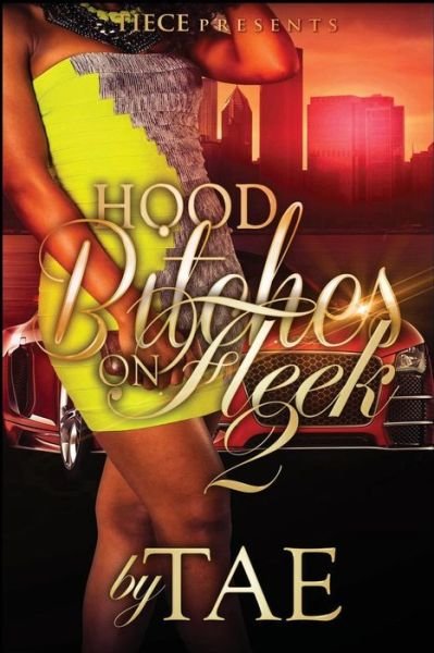 Cover for Tae · Hood Bitches on Fleek 2 (Paperback Bog) (2016)