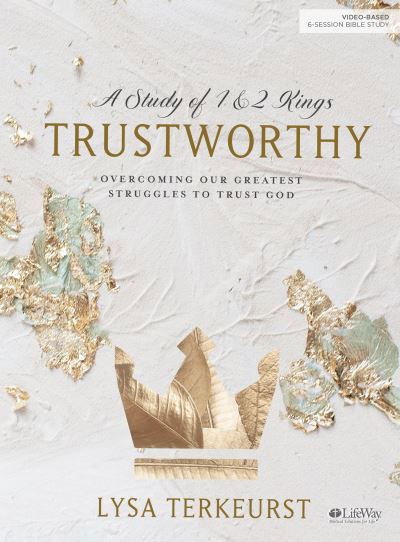 Cover for Lysa TerKeurst · Trustworthy - Bible Study Book (Paperback Book) (2019)