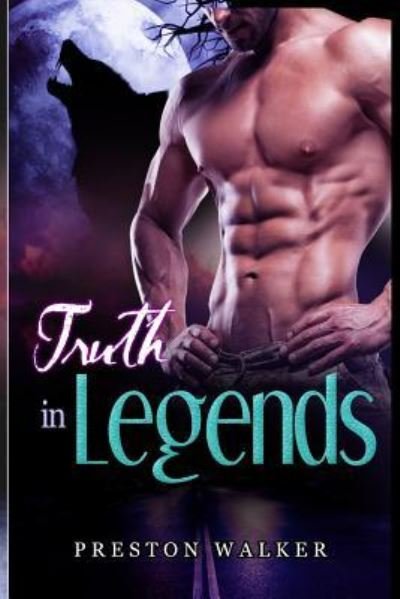 Cover for Preston Walker · Truth in Legends (Paperback Book) (2016)