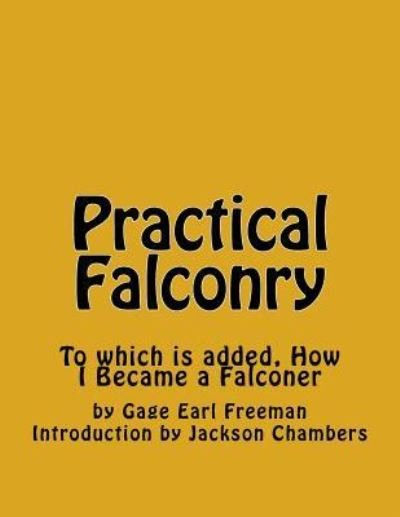 Cover for Gage Earl Freeman · Practical Falconry (Paperback Book) (2017)
