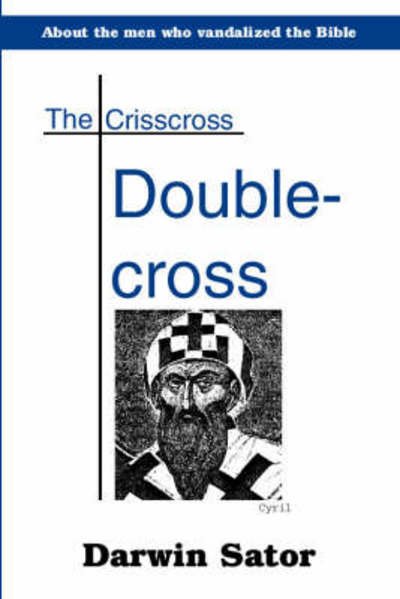 Cover for Darwin Sator · The Crisscross Double-cross (Pocketbok) (2002)