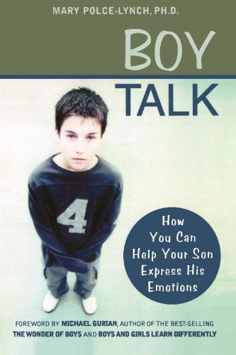 Cover for Michael Gurian · Boy Talk: How You Can Help Your Son Express His Emotions (Paperback Bog) (2002)