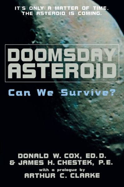 Doomsday Asteroid - Arthur C. Clarke - Bücher - PROMETHEUS BOOKS - 9781573922715 - 1. Juni 1998