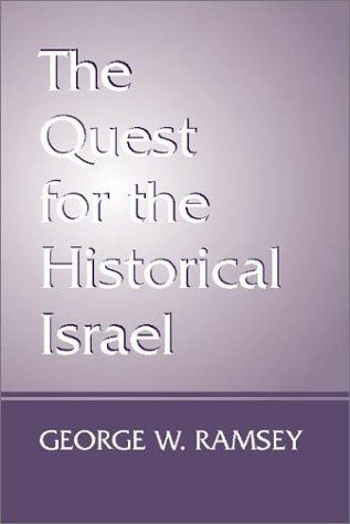Cover for George W Ramsey · The Quest for the Historical Israel (Paperback Book) (1999)