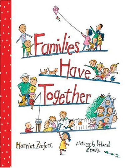 Cover for Harriet Ziefert · Families Have Together (Hardcover Book) (2005)