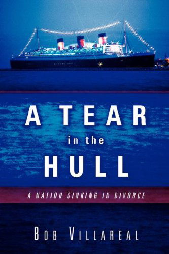 Cover for Bob Villareal · A Tear in the Hull (Paperback Book) (2003)