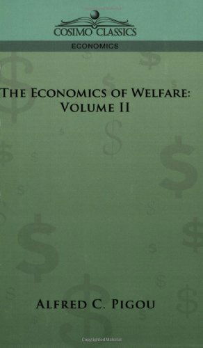 Cover for Alfred C. Pigou · The Economics of Welfare: Volume II (Paperback Book) (2013)