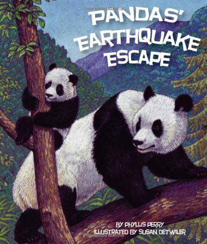 Cover for Phyllis J. Perry · Pandas' Earthquake Escape (Hardcover Book) (2010)