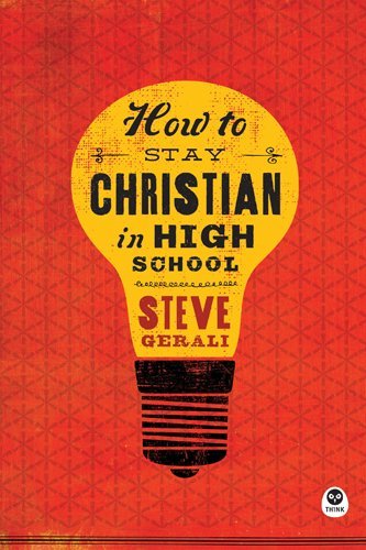 Cover for Steven Gerali · How to Stay Christian in High School (Paperback Book) (2015)