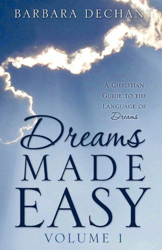 Cover for Barbara Dechant · Dreams Made Easy (Paperback Book) (2011)