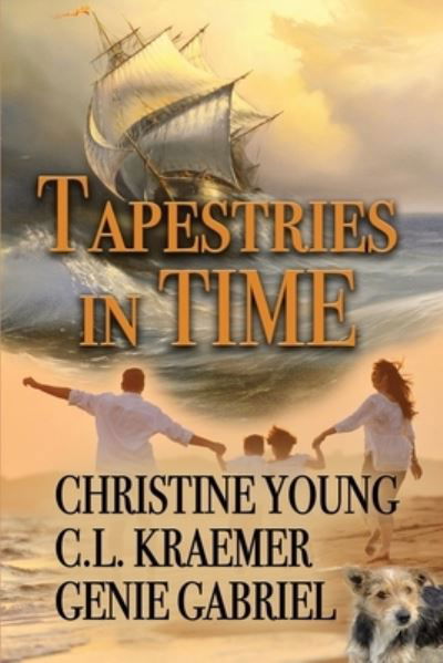 Cover for C L Kraemer · Tapestries in Time (Paperback Book) (2019)