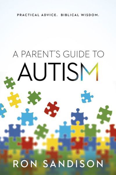 Cover for Ron Sandison · Parent's Guide To Autism, A (Paperback Bog) (2016)