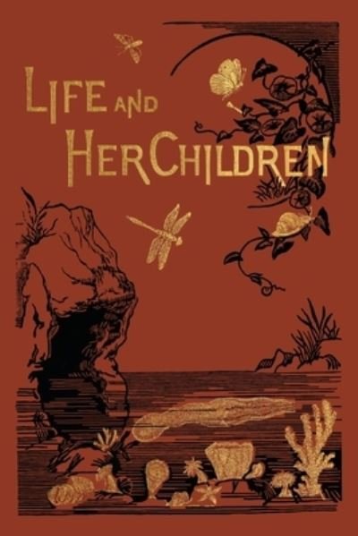 Cover for Arabella B Buckley · Life and Her Children (Taschenbuch) (2022)