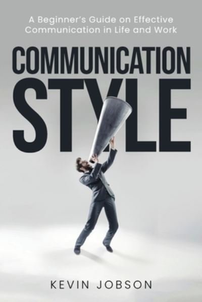 Cover for Kevin Jobson · Communication Style (Pocketbok) (2020)