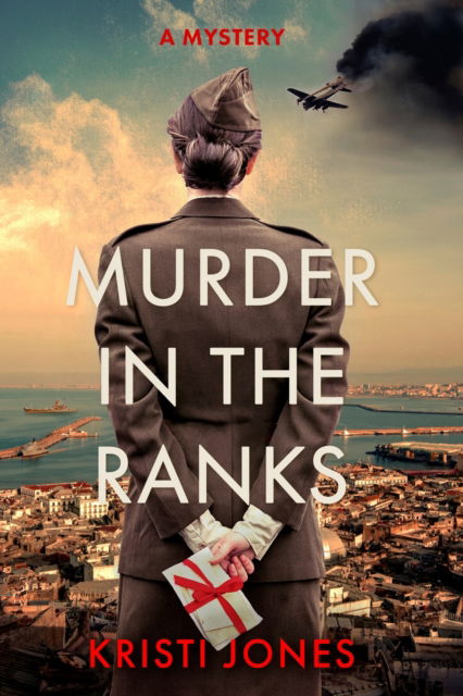 Kristi Jones · Murder in the Ranks: A Novel (Hardcover Book) (2024)