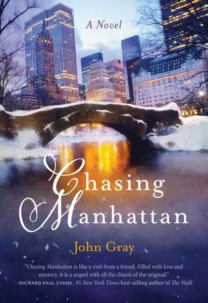 Chasing Manhattan - John Gray - Książki - Paraclete Press (MA) - 9781640606715 - 10 sierpnia 2021