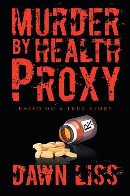 Cover for Dawn Liss · Murder by Health Proxy (Paperback Book) (2018)