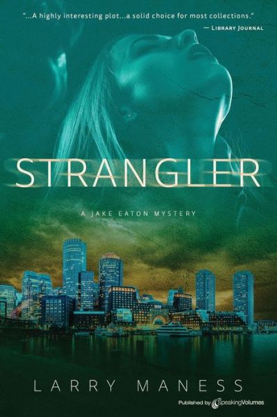 Cover for Larry Maness · Strangler (Paperback Book) (2020)