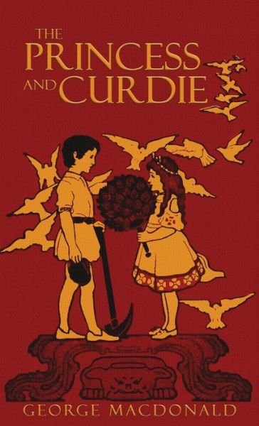 Cover for George MacDonald · The Princess and Curdie (Hardcover Book) (2020)