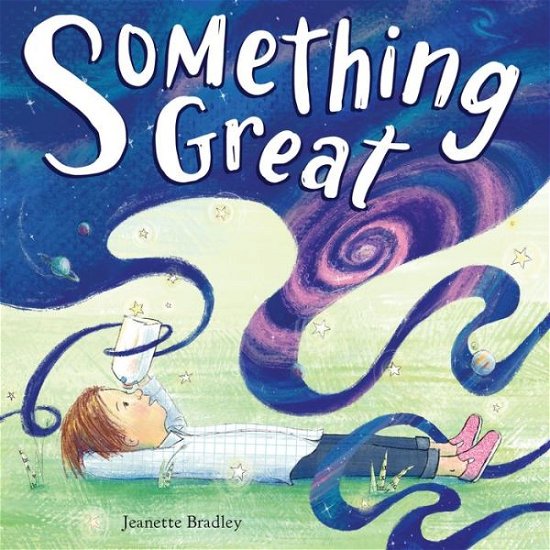 Cover for Jeanette Bradley · Something Great (Hardcover Book) (2022)