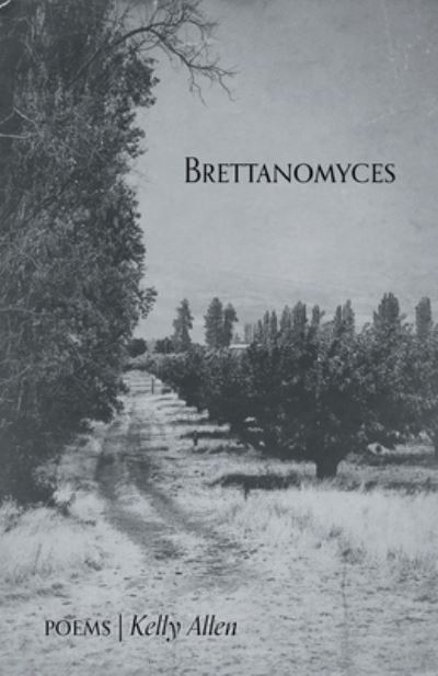 Cover for Kelly Allen · Brettanomyces (Paperback Book) (2019)