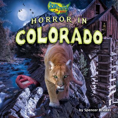 Cover for Spencer Brinker · Horror in Colorado (Hardcover Book) (2020)