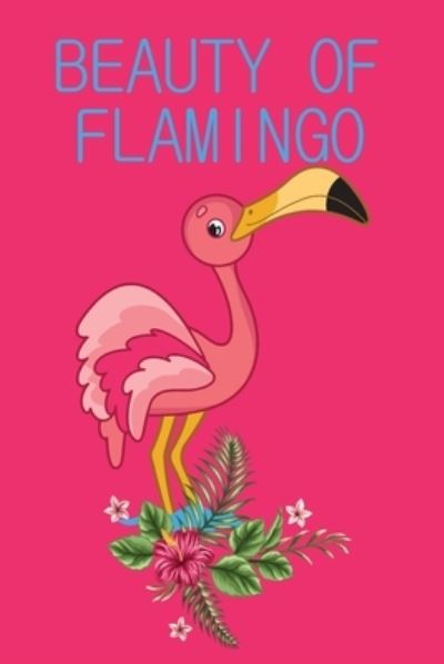 Cover for Cute Simple Press · Beauty of Flamingo (Paperback Book) (2020)