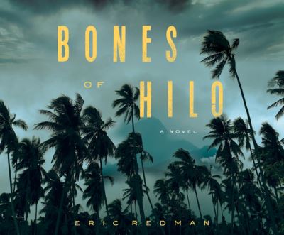 Cover for Eric Redman · Bones of Hilo (CD) (2021)