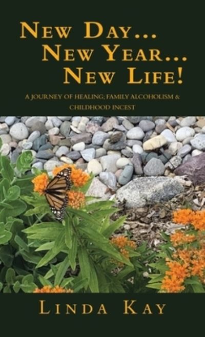 Cover for Linda Kay · New Day... New Year... New Life! (Book) (2023)