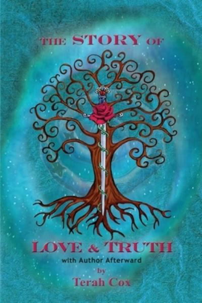 Cover for Terah Cox · The Story of Love &amp; Truth (Pocketbok) (2019)