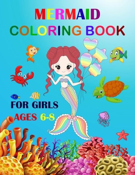 Cover for Unique Mermaid Coloring Books · Mermaid Coloring Book For Girls Ages 6-8 (Paperback Book) (2019)