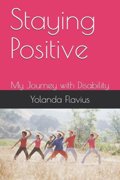 Cover for Yolanda Flavius · Staying Positive (Paperback Book) (2019)