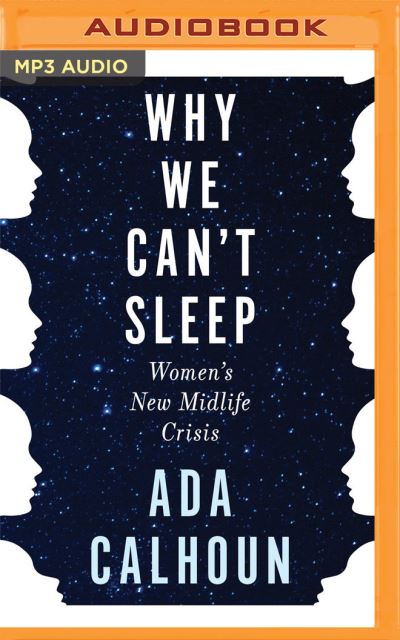 Cover for Ada Calhoun · Why We Can't Sleep (CD) (2020)