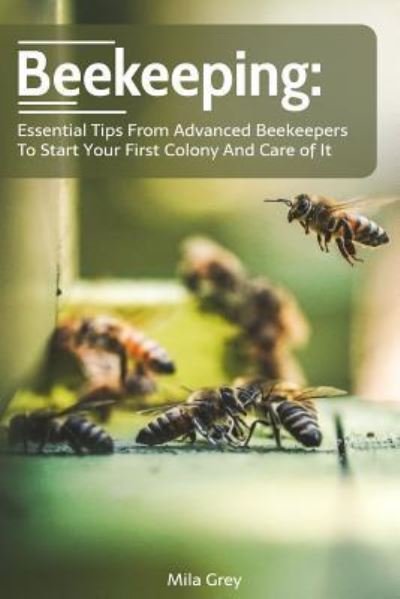Cover for Mila Grey · Beekeeping (Paperback Book) (2018)