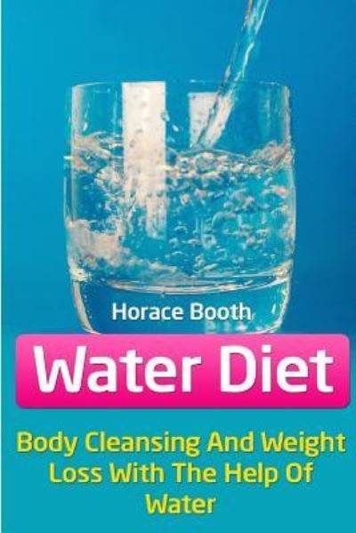 Cover for Horace Booth · Water Diet (Taschenbuch) (2018)