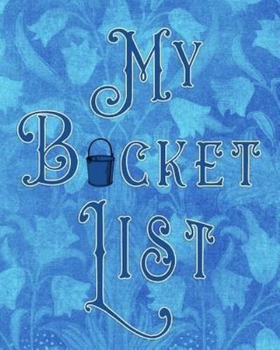 Cover for Legacy4life Planners · My Bucket List (Paperback Book) (2018)